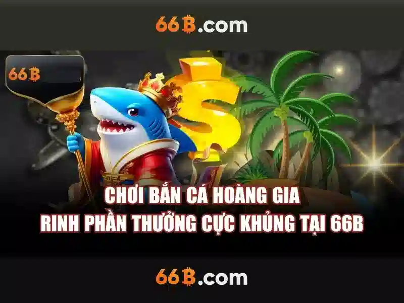 tải 66b: hướng dẫn chi tiết và trải nghiệm người dùng